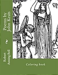 Poems by John Keats: Coloring Book (Paperback)