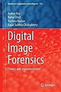 Digital Image Forensics: Theory and Implementation (Hardcover, 2020)