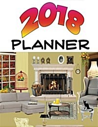 2018 Planner: Daily, Weekly, Yearly Calendar, Journal, Notes, to Do List (Paperback)