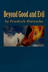 Beyond Good and Evil by Friedrich Nietzsche (Paperback)