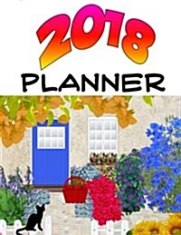 2018 Planner: Yearly, Monthly, and Daily Calendar (Paperback)
