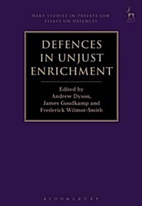 Defences in Unjust Enrichment (Paperback)