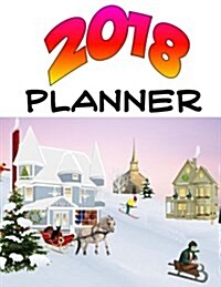 2018 Planner: Daily, Monthly, Yearly Calendar, Journal (Paperback)