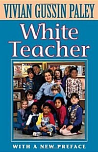 White Teacher: With a New Preface, Third Edition (Paperback, 3)