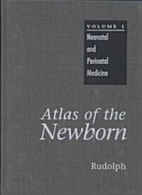 Atlas of the Newborn (Hardcover)