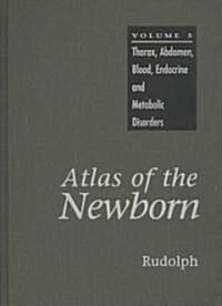 Atlas of the Newborn (Hardcover)