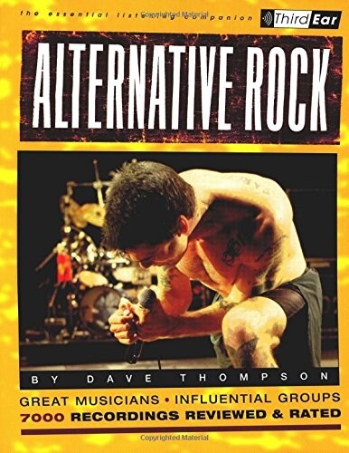 Alternative Rock : The Best Musicians & Recordings (Paperback)