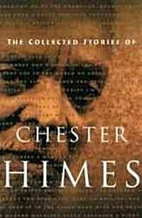 The Collected Stories of Chester Himes (Paperback, Us)