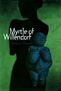 Myrtle of Willendorf (School & Library)