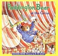 [중고] Paddington Bear at the Circus (Hardcover, Rev & Newly Ill)