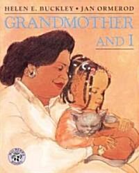 Grandmother and I (Paperback, Reprint)