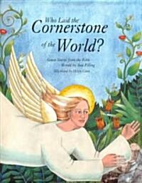 Who Laid the Cornerstone of the World?: Great Stories from the Bible (Hardcover)