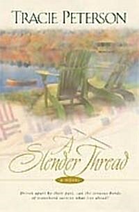 A Slender Thread (Paperback)