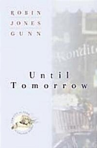 Until Tomorrow (Paperback)