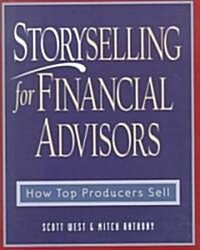 Storyselling for Financial Advisors (Hardcover)