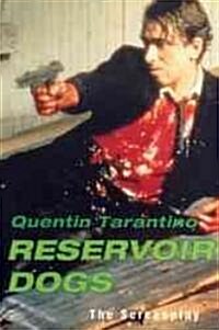Reservoir Dogs: The Screenplay (Paperback)