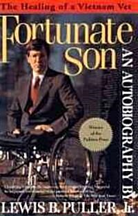 Fortunate Son: The Healing of a Vietnam Vet (Paperback)