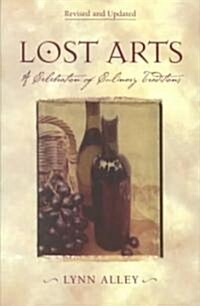 Lost Arts (Paperback, Revised)