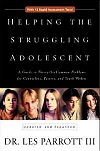 Helping the Struggling Adolescent (Hardcover, Revised, Expanded)