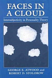 Faces in a Cloud: Intersubjectivity in Personality Theory (Paperback)