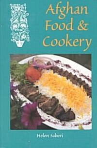 Afghan Food & Cookery (Paperback)