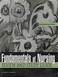 Fundamentals of Nursing: Review and Study Guide (Paperback, 2, Study Guide)