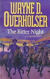 The Bitter Night (Hardcover)