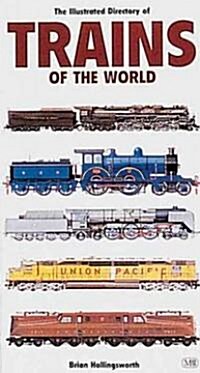 Illustrated Directory of Trains of the World (Paperback)