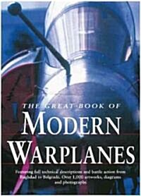 The Great Book of Modern Warplanes (Hardcover)