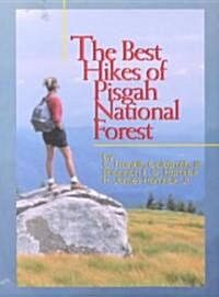 The Best Hikes of Pisgah National Forest (Paperback)