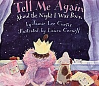 Tell Me Again About the Night I Was Born (Paperback, Reprint)