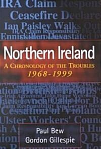 Northern Ireland: A Chronology of the Troubles, 1968-1999 (Hardcover, 2)