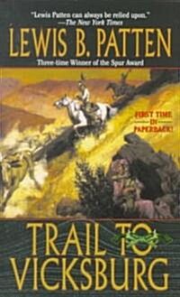 Trail to Vicksburg (Paperback)