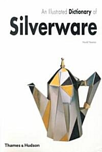 An Illustrated Dictionary of Silverware (Paperback)