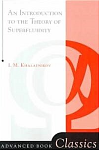 An Introduction to the Theory of Superfluidity (Paperback, Revised)