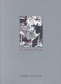 The Business of Books (Hardcover)