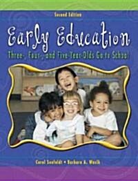 Early Education: Three, Four, and Five Year Olds Go to School (Paperback, 2, Revised)