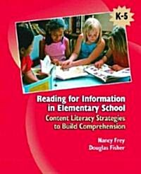 Reading for Information in Elementary School: Content Literacy Strategies to Build Comprehension (Paperback)