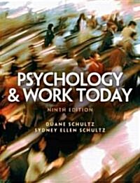 Psychology and Work Today (Hardcover, 9 Revised ed of US ed)