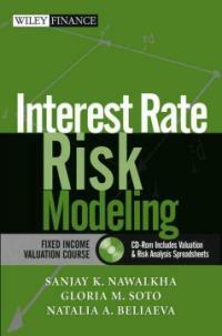 Interest rate risk modeling : the fixed income valuation course