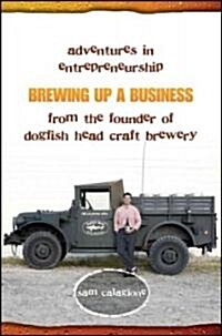Brewing Up a Business (Hardcover)