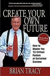 Create Your Own Future (Paperback)