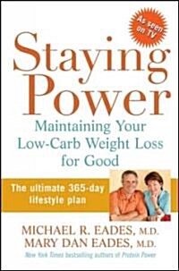 Staying Power: Maintaining Your Low-Carb Weight Loss for Good (Hardcover)