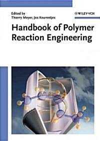 Handbook Of Polymer Reaction Engineering (Hardcover)