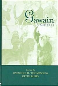 Gawain : A Casebook (Hardcover)