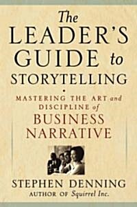 The Leaders Guide to Storytelling (Hardcover)