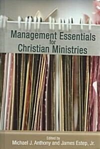 Management Essentials for Christian Ministries (Hardcover)