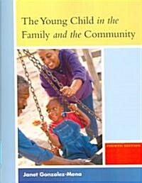 The Young Child In The Family And The Community (Paperback, 4th)