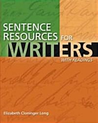 Sentence Resources for Writers, with Readings (Paperback)