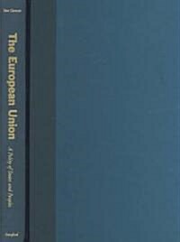 The European Union: A Polity of States and Peoples (Hardcover)